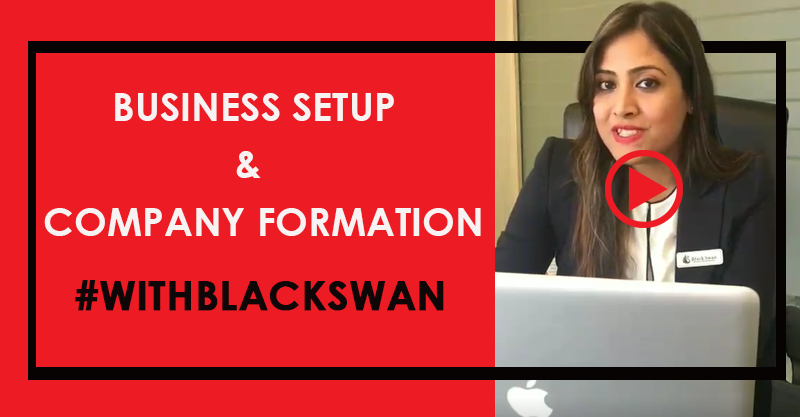 BUSINESS SETUP & COMPANY FORMATION WITH BLACK SWAN