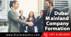 Dubai Mainland Company Formation Process Package Cost Agents