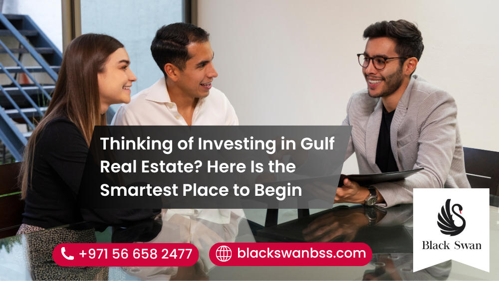 Thinking of Investing in Gulf Real Estate? Here Is the Smartest Place to Begin