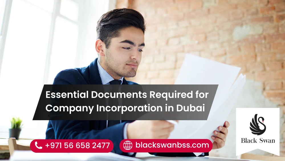Essential Documents Required for Company Incorporation in Dubai