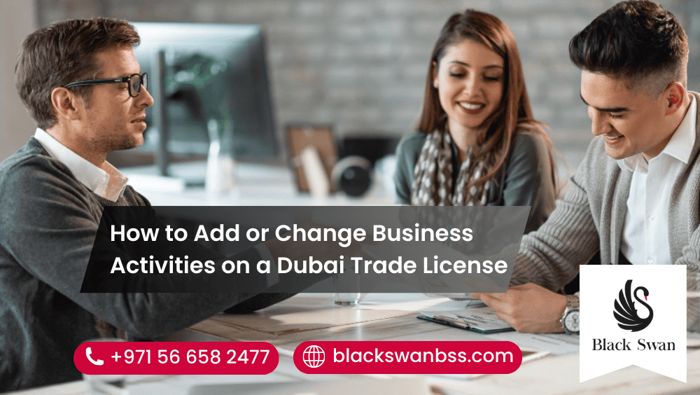 How to Add or Change Business Activities on a Dubai Trade License