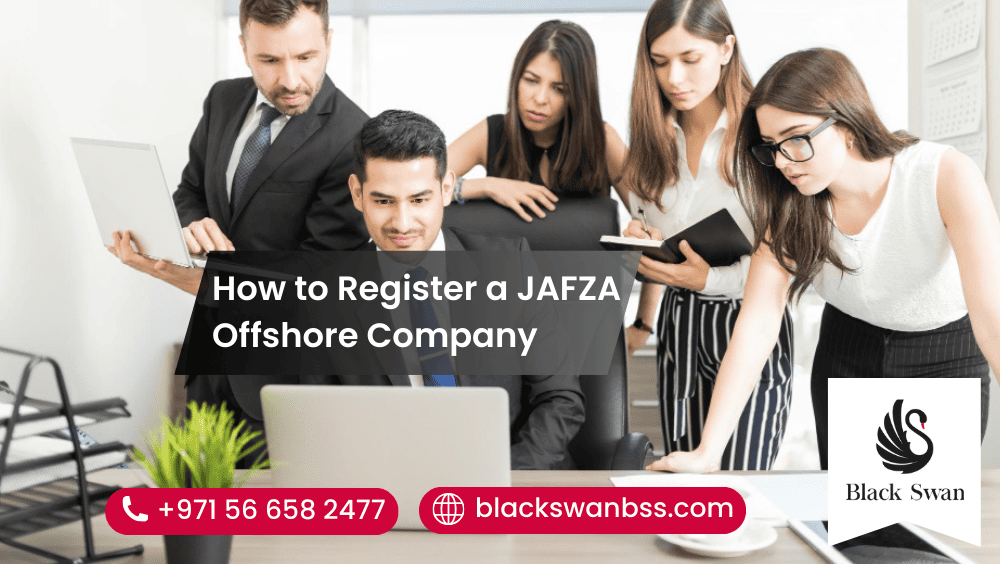 How to Register a JAFZA Offshore Company