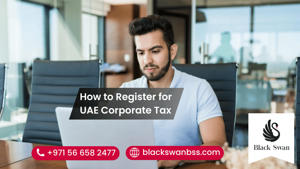 How to Register for UAE Corporate Tax