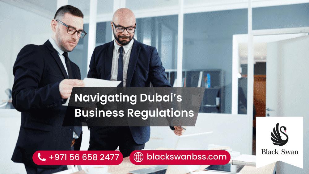 Navigating Dubai’s Business Regulations