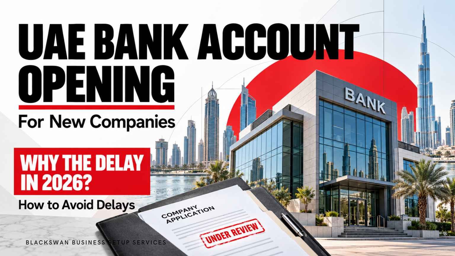 UAE Bank Account Opening for New Companies